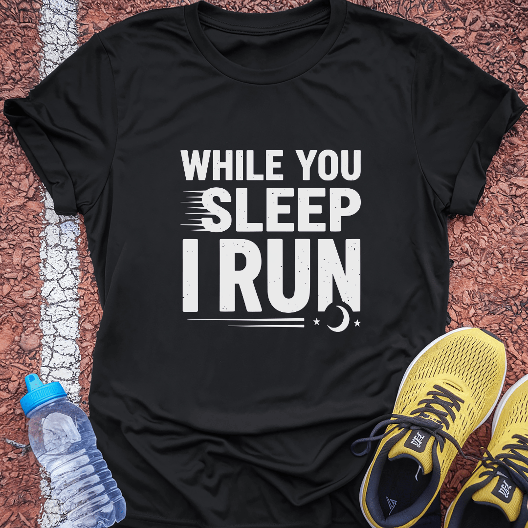 While You Sleep T-Shirt