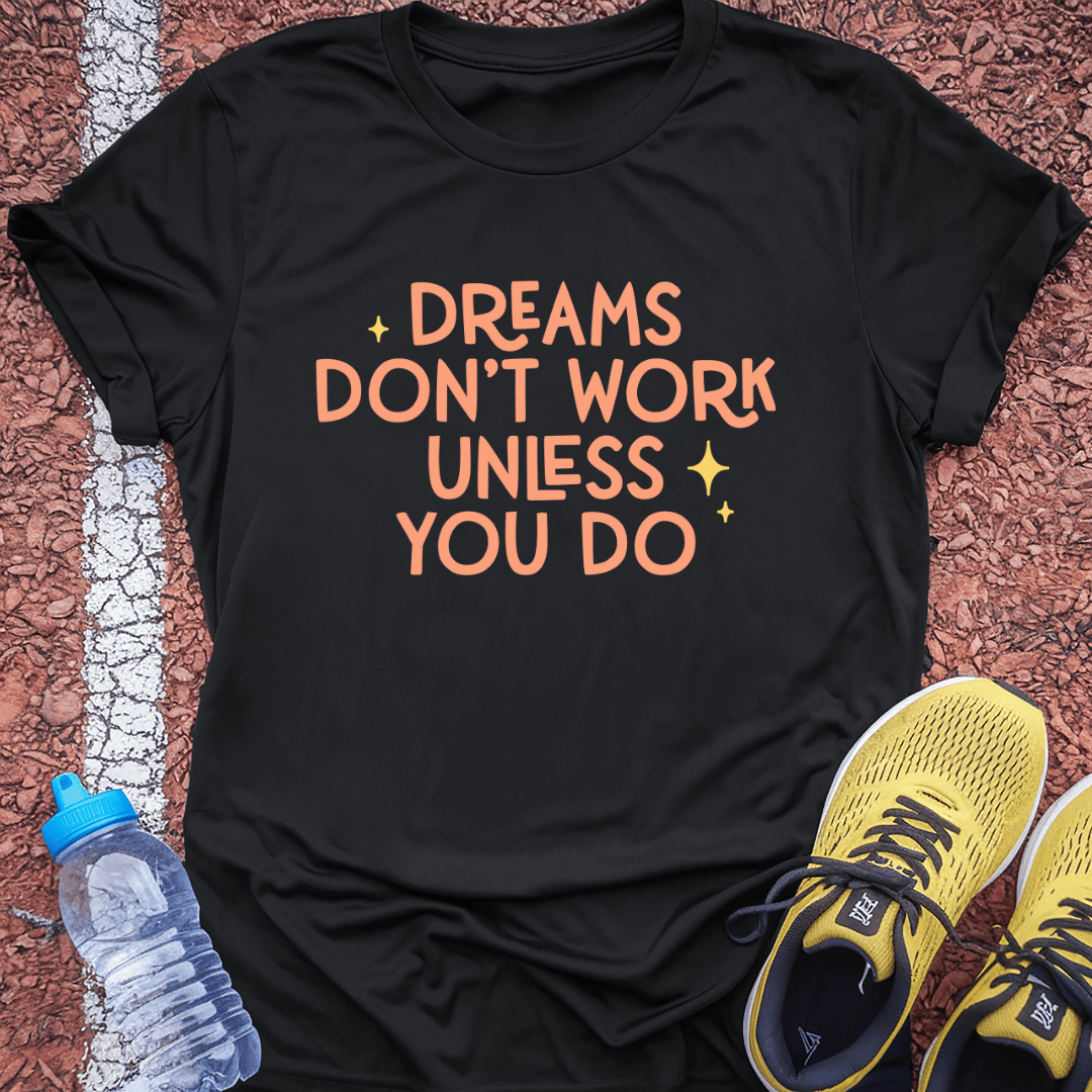 Dreams Don't Work