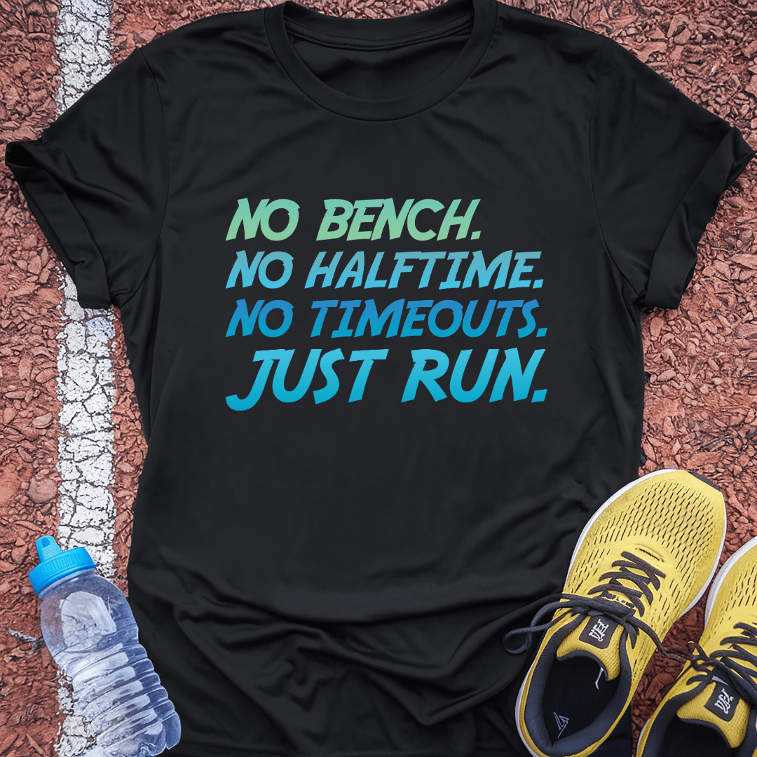 No Timeouts T-Shirt