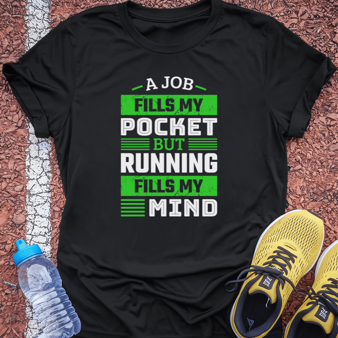 Fill My Mind T-Shirt