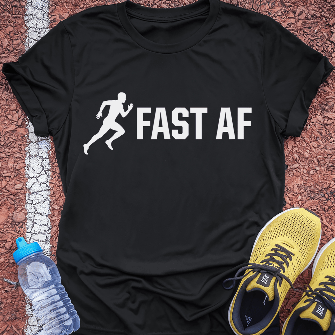 Fast AF T-Shirt