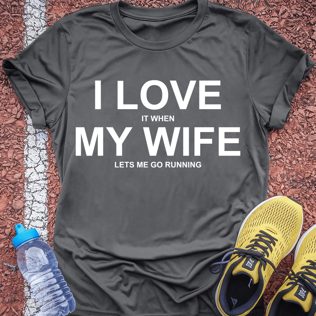 Love My Wife Tech Tee