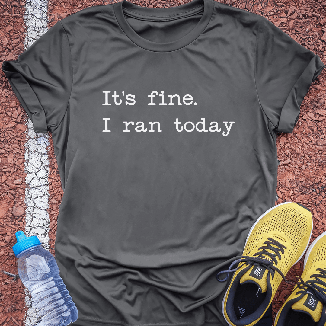 It's Fine, I Ran Today - Royal Blue Medium