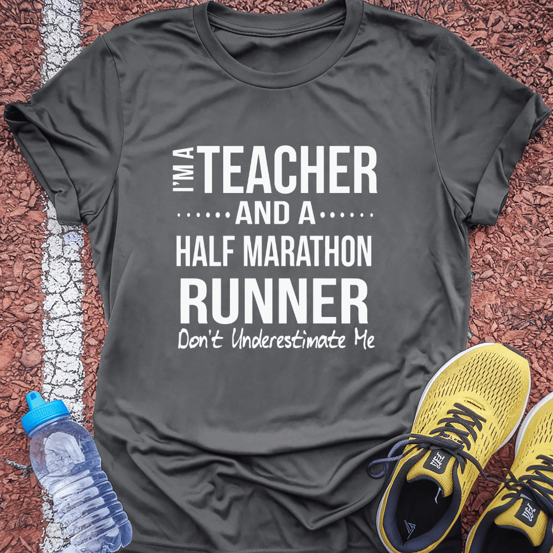Teacher & Half-Marathoner Tech Tee