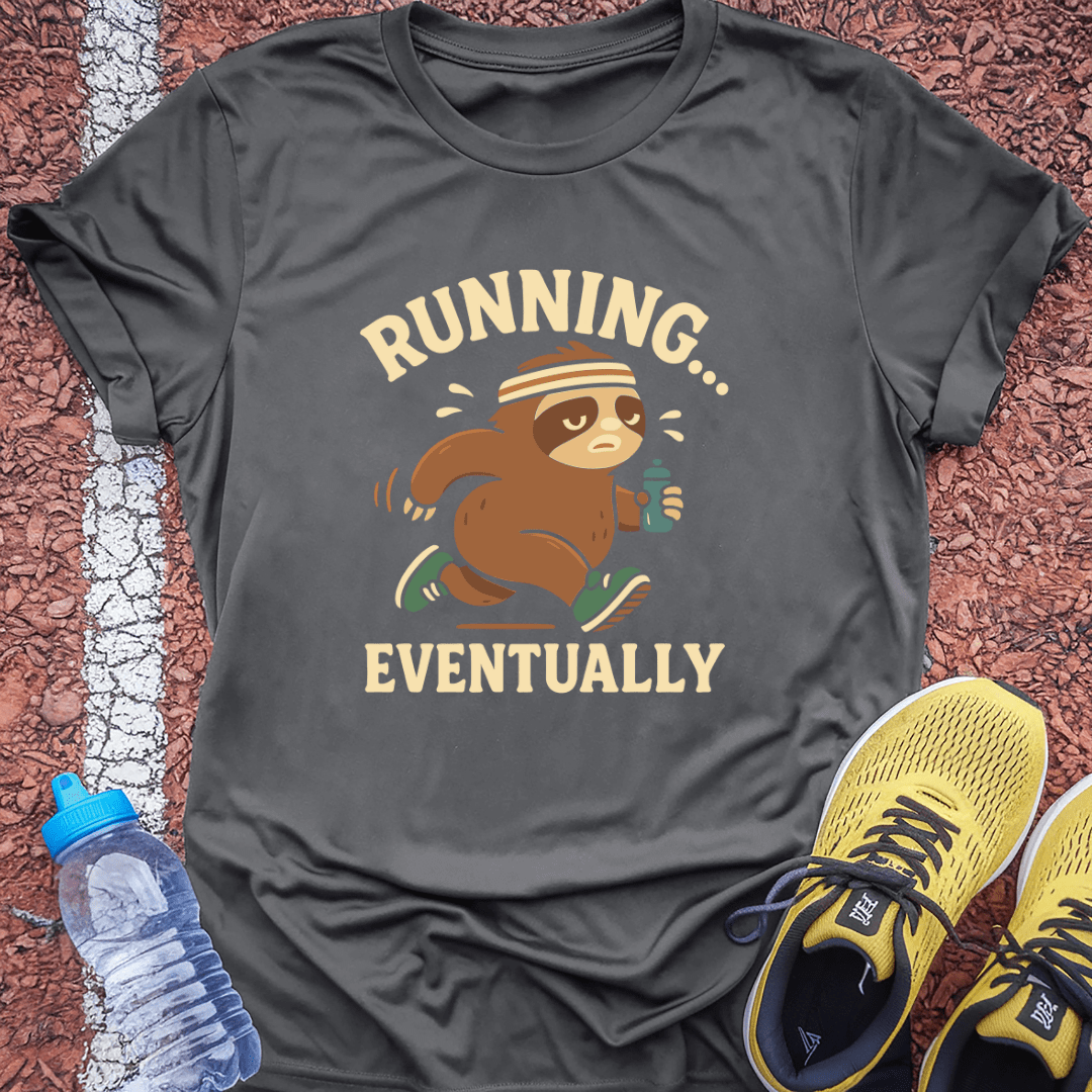 Running Eventually T-Shirt