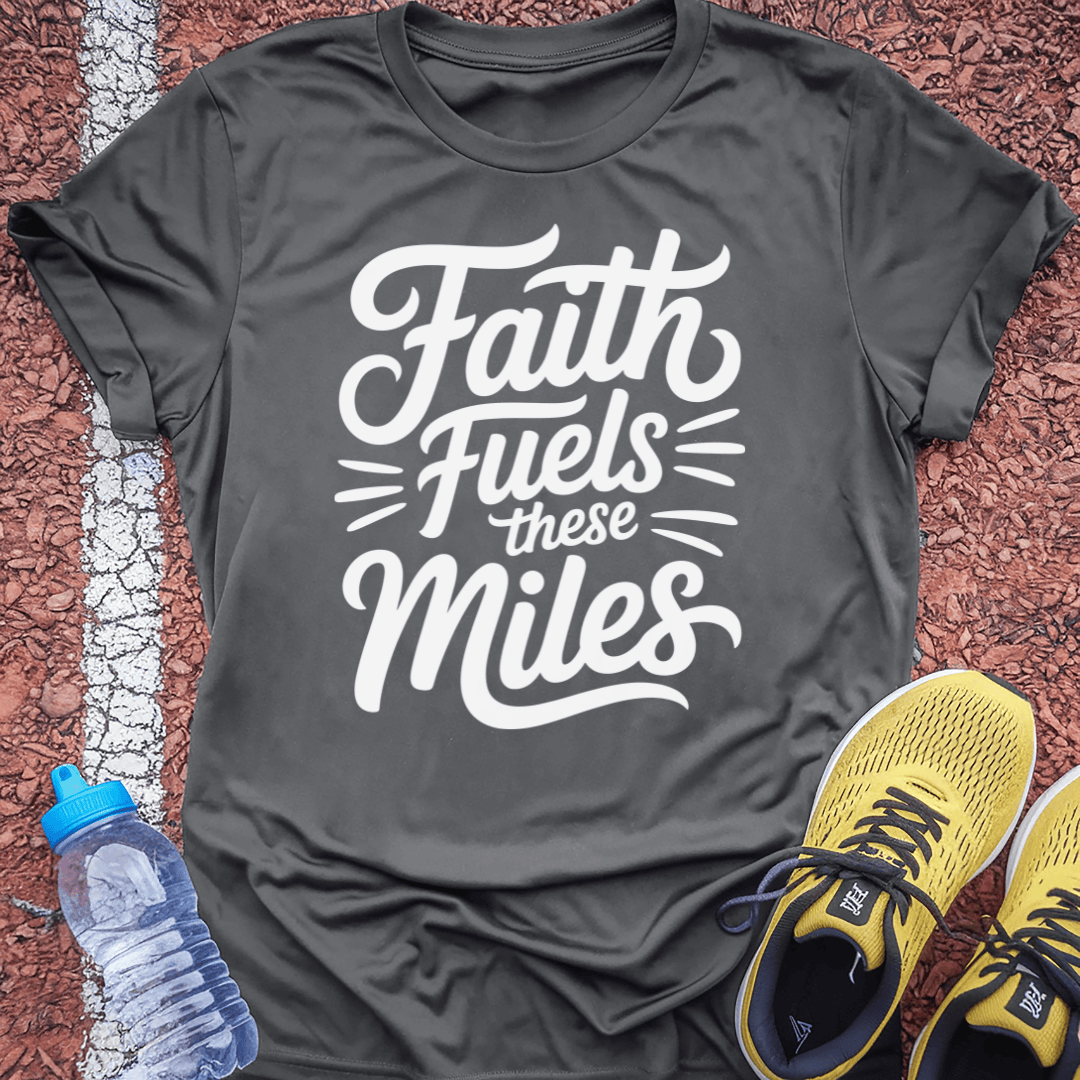 Faith Fuels T-Shirt