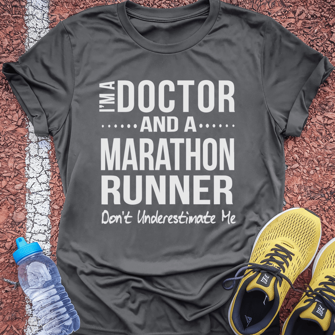 Doctor and Marathon Runner T-Shirt