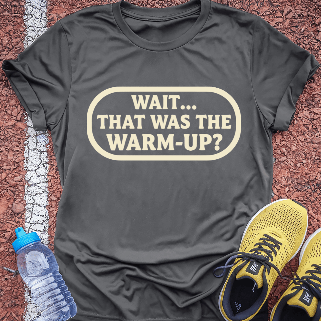 Wait... T-Shirt