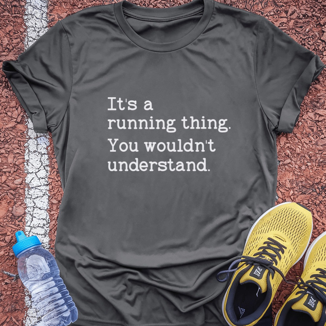 It's a Running Thing