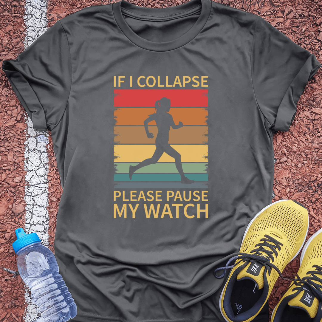 Please Pause My Watch Tech Tee