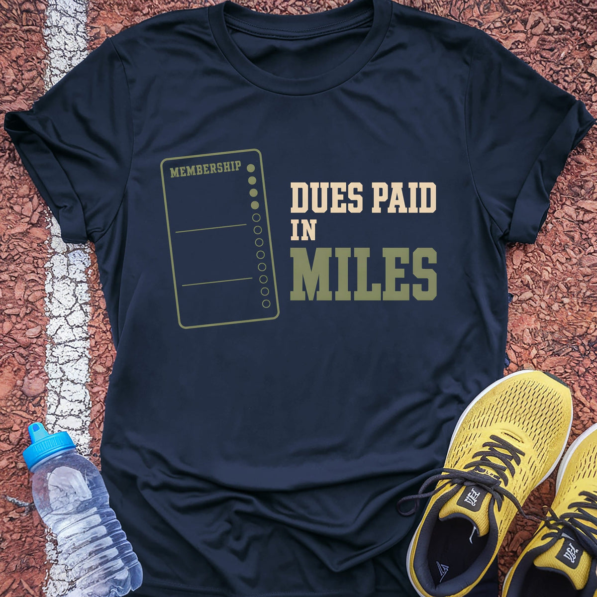 Dues Paid in Miles t-shirt — Navy