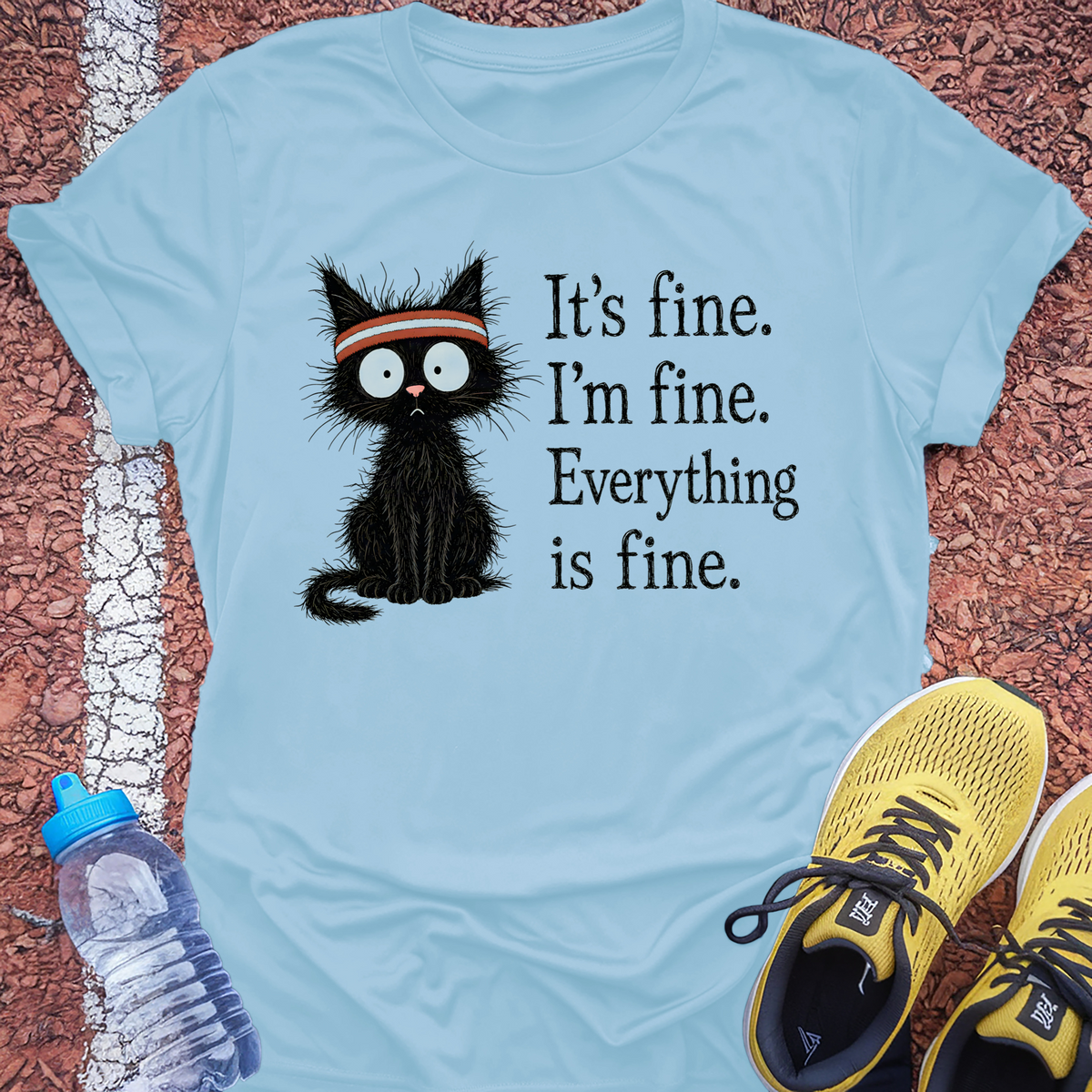 Everything Is Fine Cat T-Shirt - Light Blue