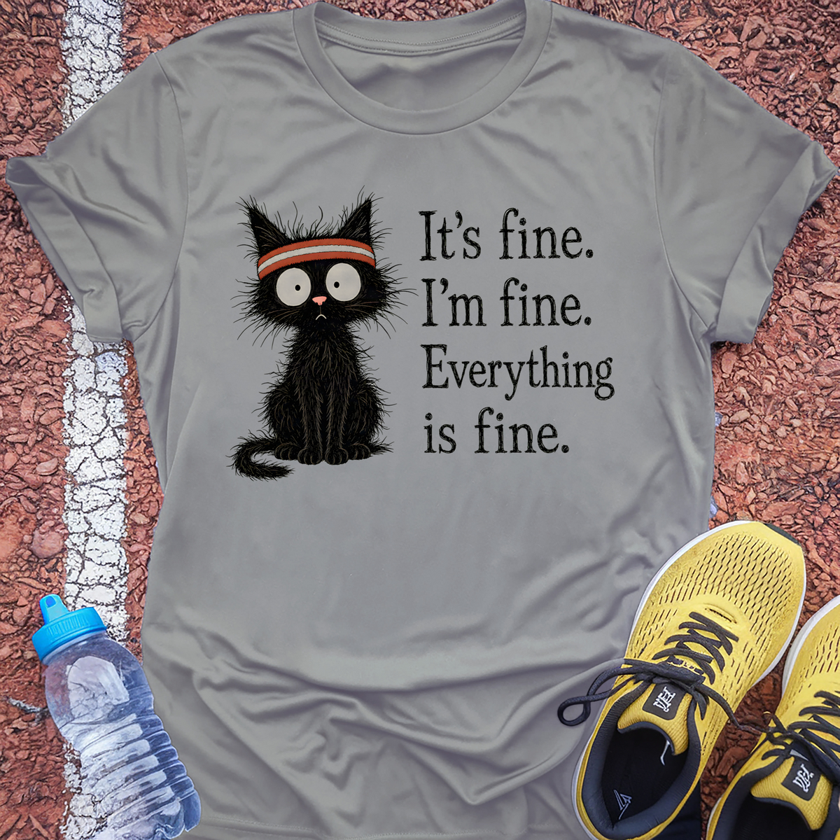 Everything Is Fine Cat T-Shirt - Sport Grey