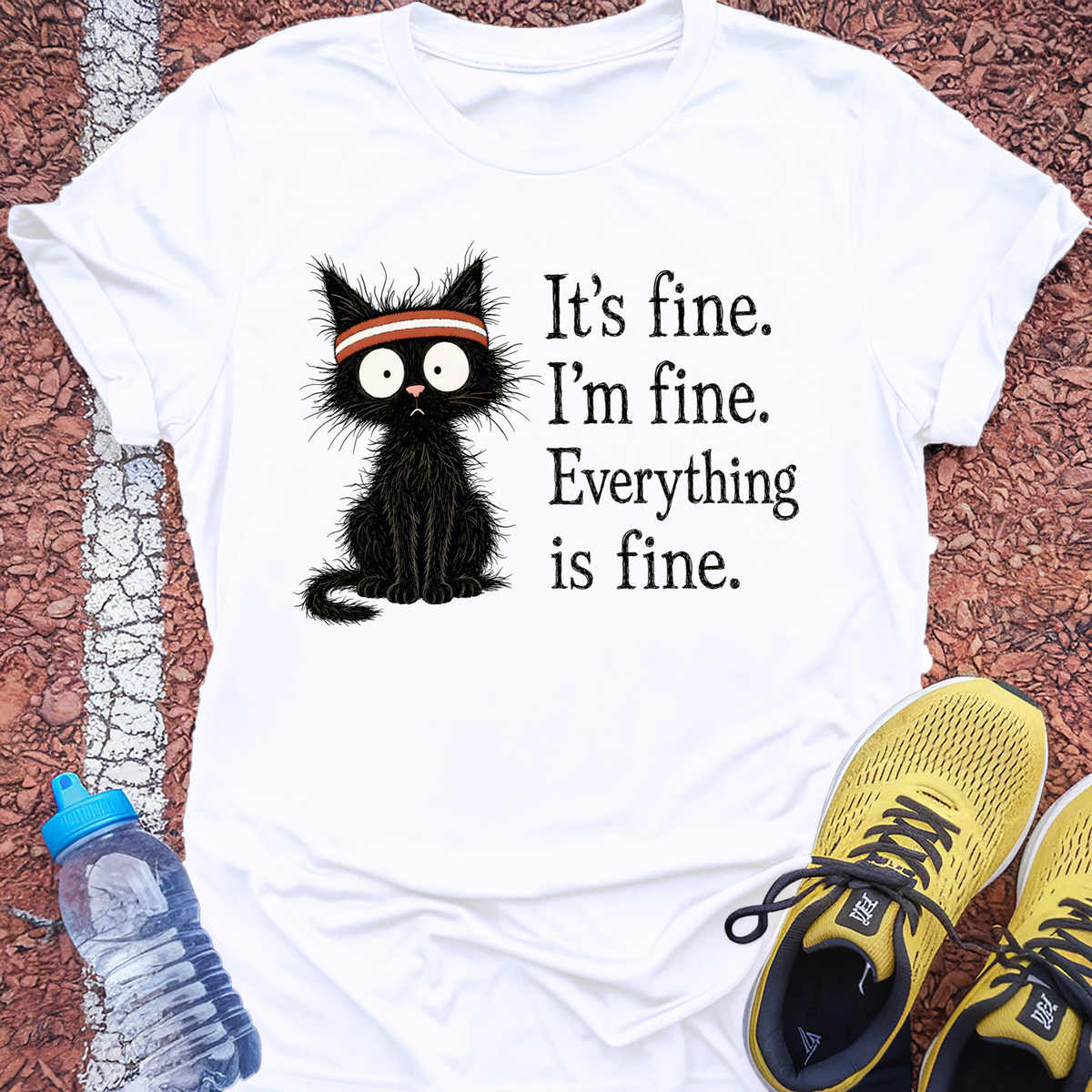 Everything Is Fine Cat T-Shirt - White