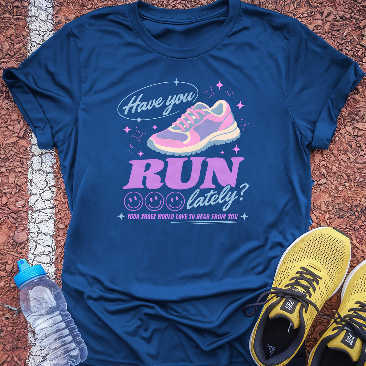 Have You Run Lately T-Shirt - Royal
