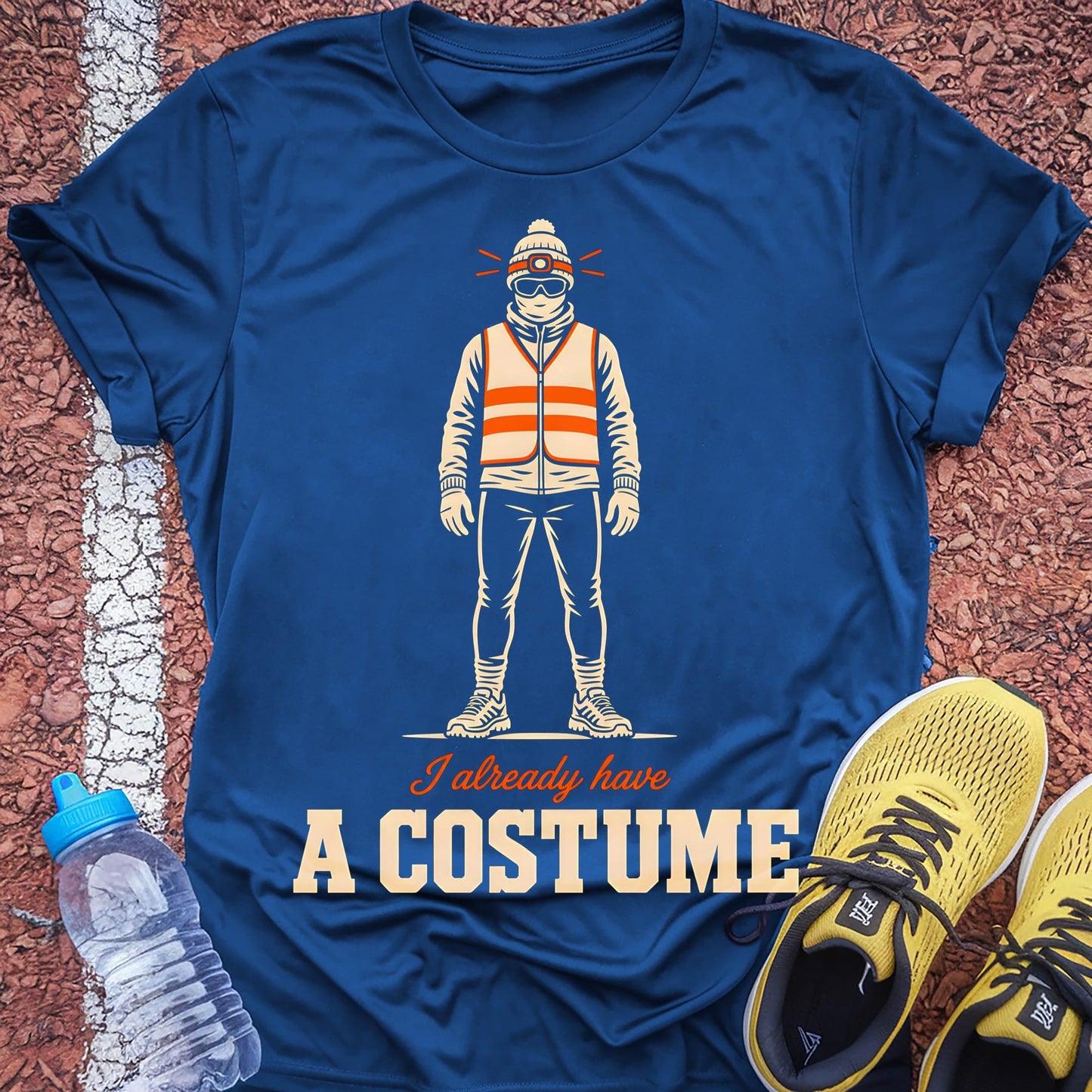 I Already Have A Costume t-shirt — Royal