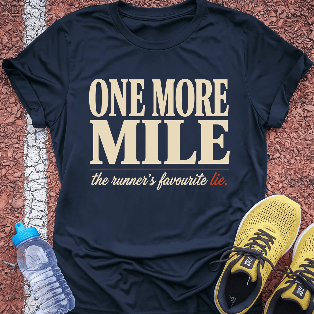 One More Mile T-Shirt
