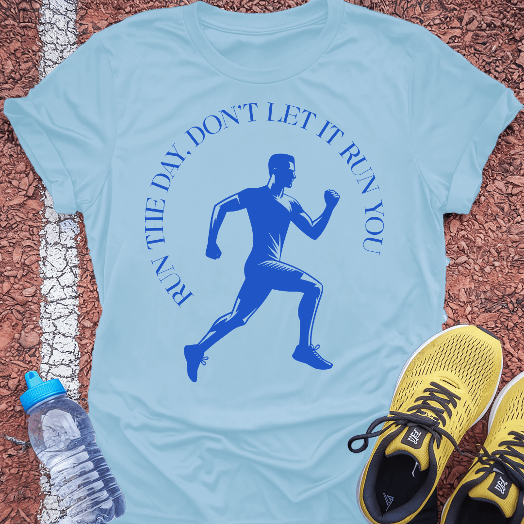 Run the Day T-Shirt