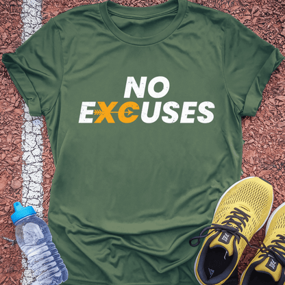 No Excuses T-Shirt