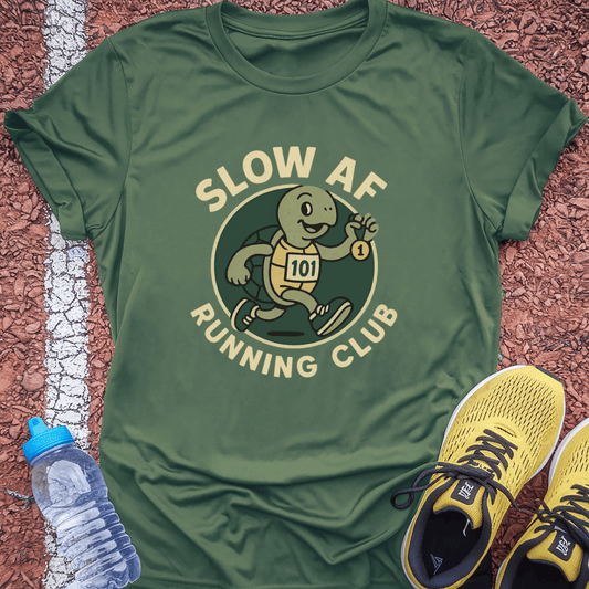 Slow AF Club T-Shirt