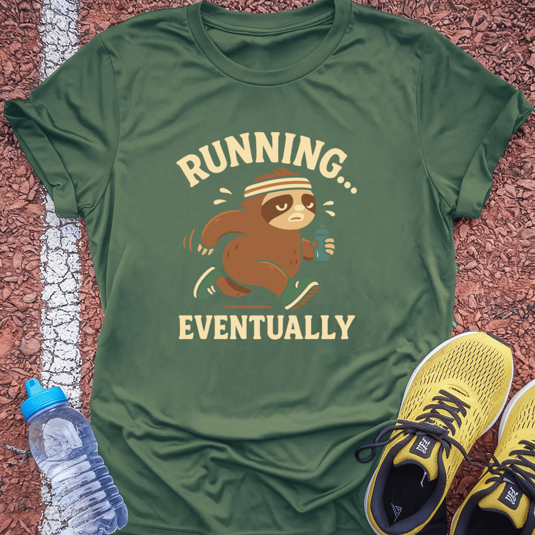 Running Eventually T-Shirt
