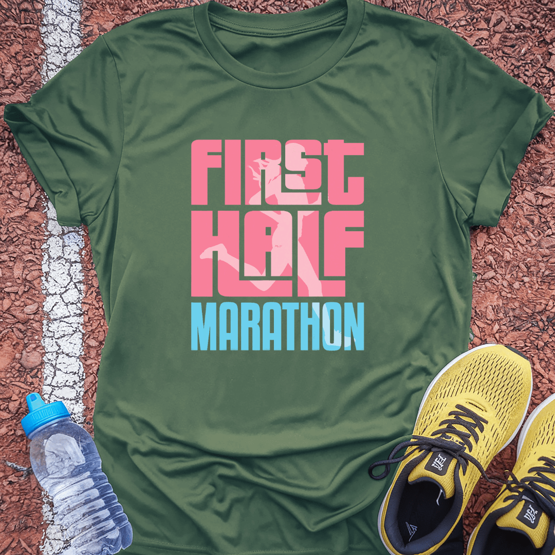 First Half Marathon T-Shirt