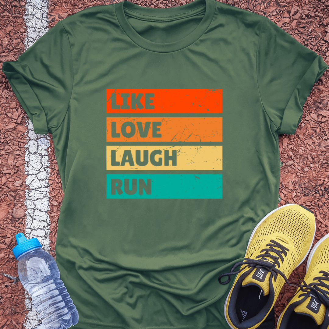 Like, Love, Laugh T-Shirt