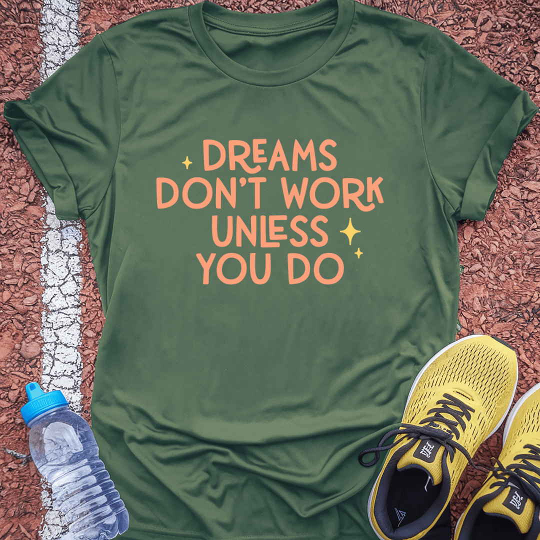 Dreams Don't Work