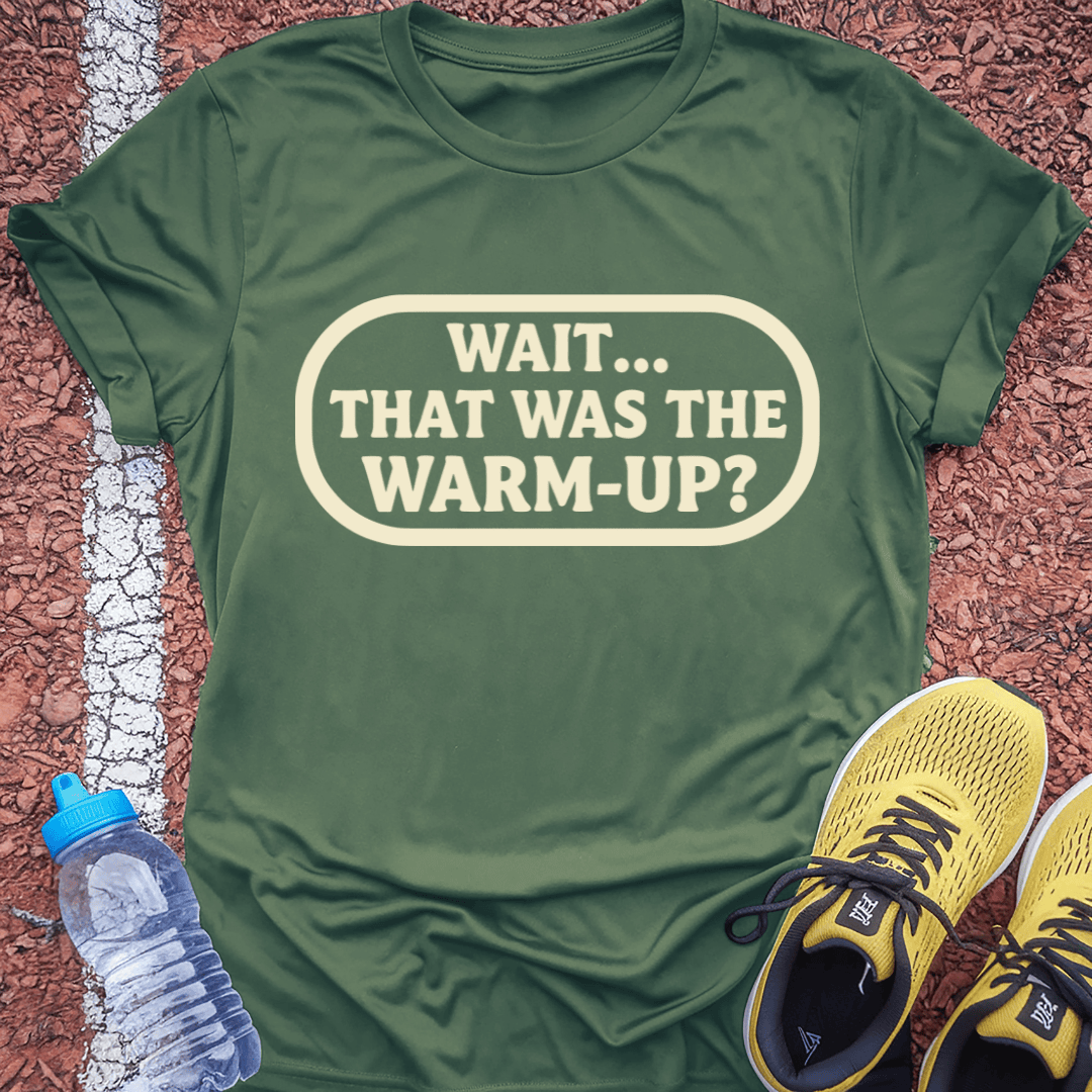 Wait... T-Shirt