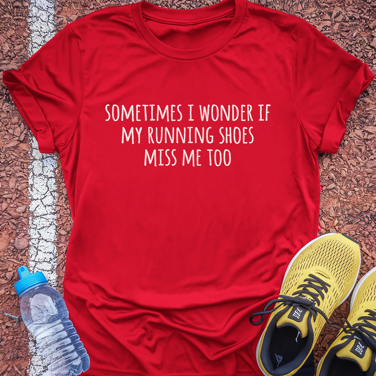 My Shoes Miss Me T-Shirt - Red