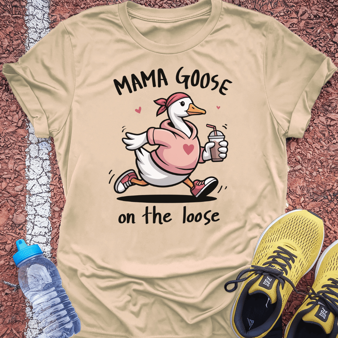 Mama Goose T-Shirt