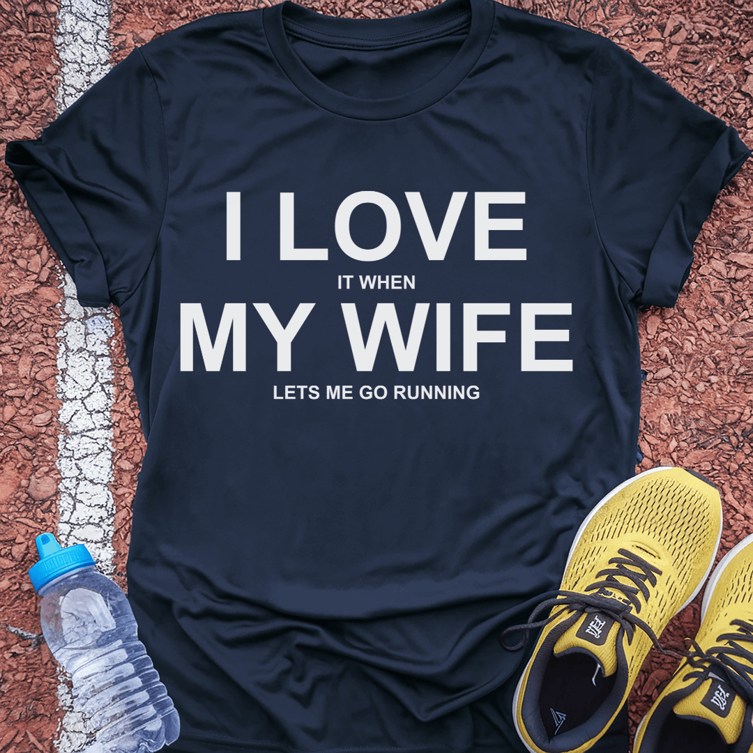 Love My Wife Tech Tee