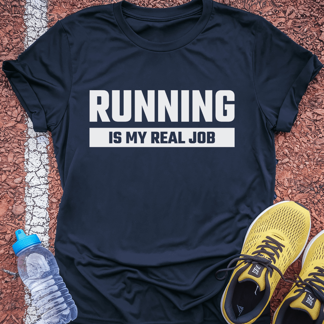 Running is My Real Job