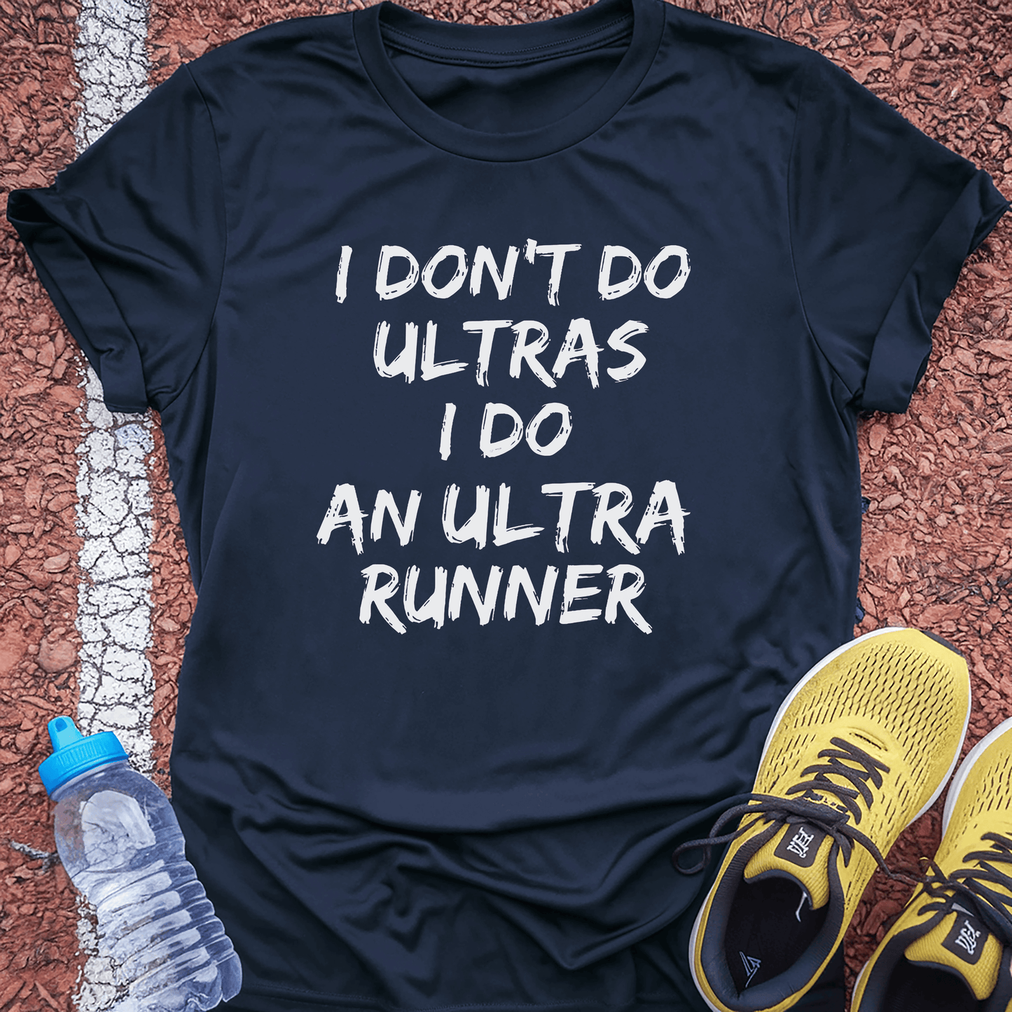 Do an Ultra Runner T-Shirt