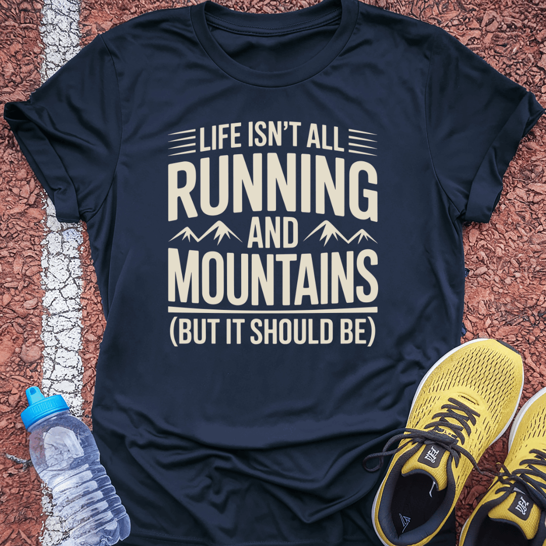 Running & Mountains T-Shirt