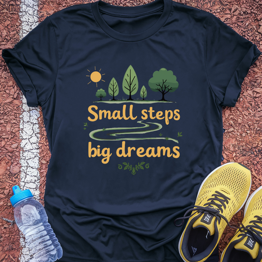 Small Steps, Big Dreams