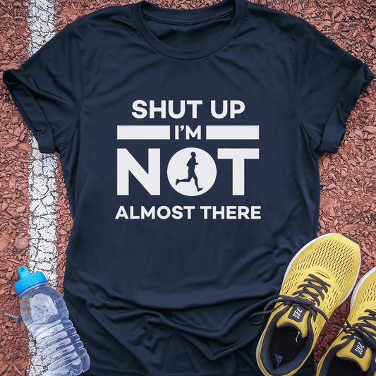 Not Almost There Tech Tee
