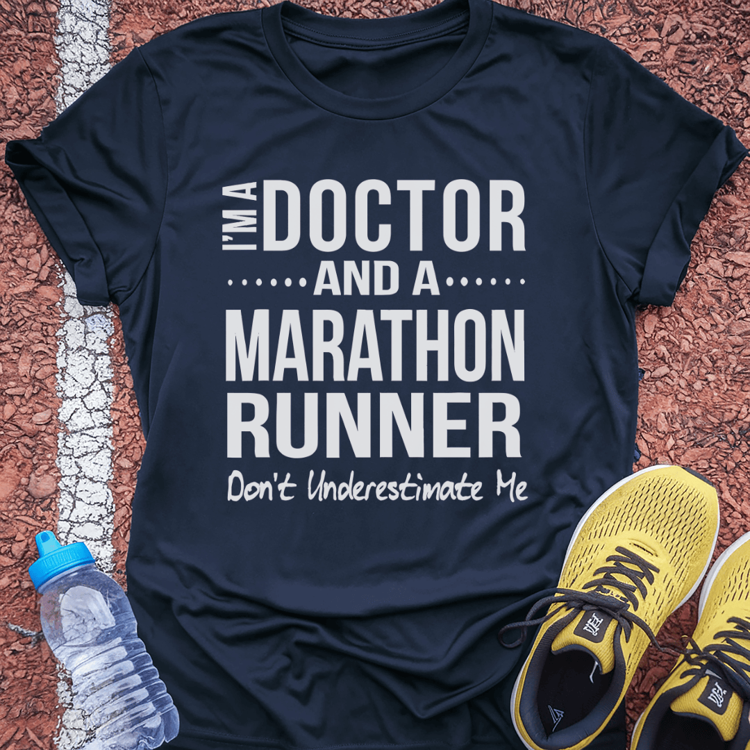 Doctor and Marathon Runner T-Shirt