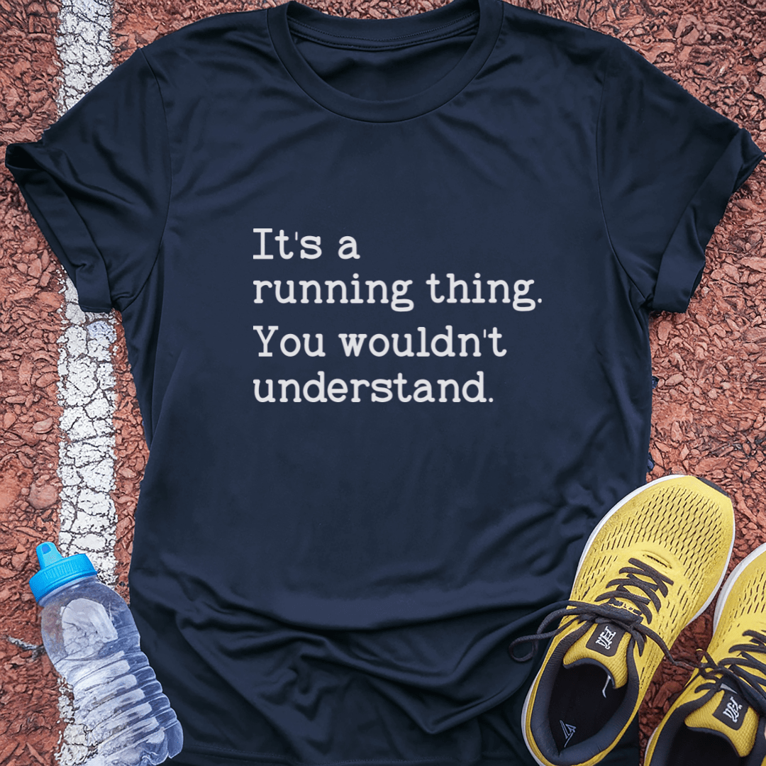 It's a Running Thing