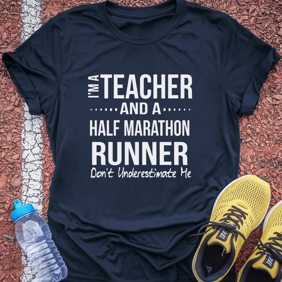 Teacher & Half-Marathoner Tech Tee