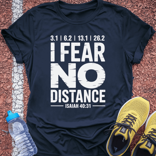 Fear no Distance T-Shirt