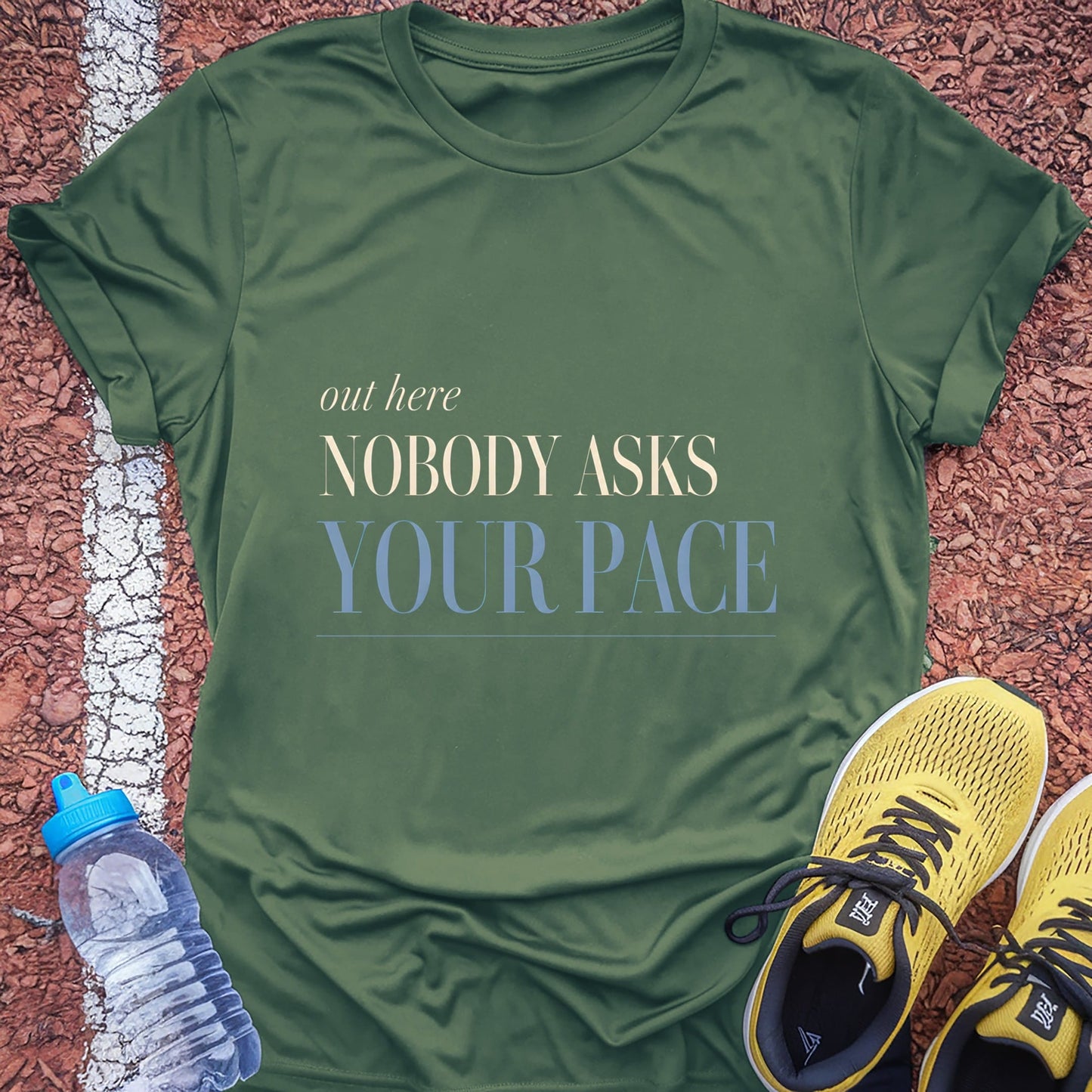 Nobody Asks Your Pace t-shirt — Military Green