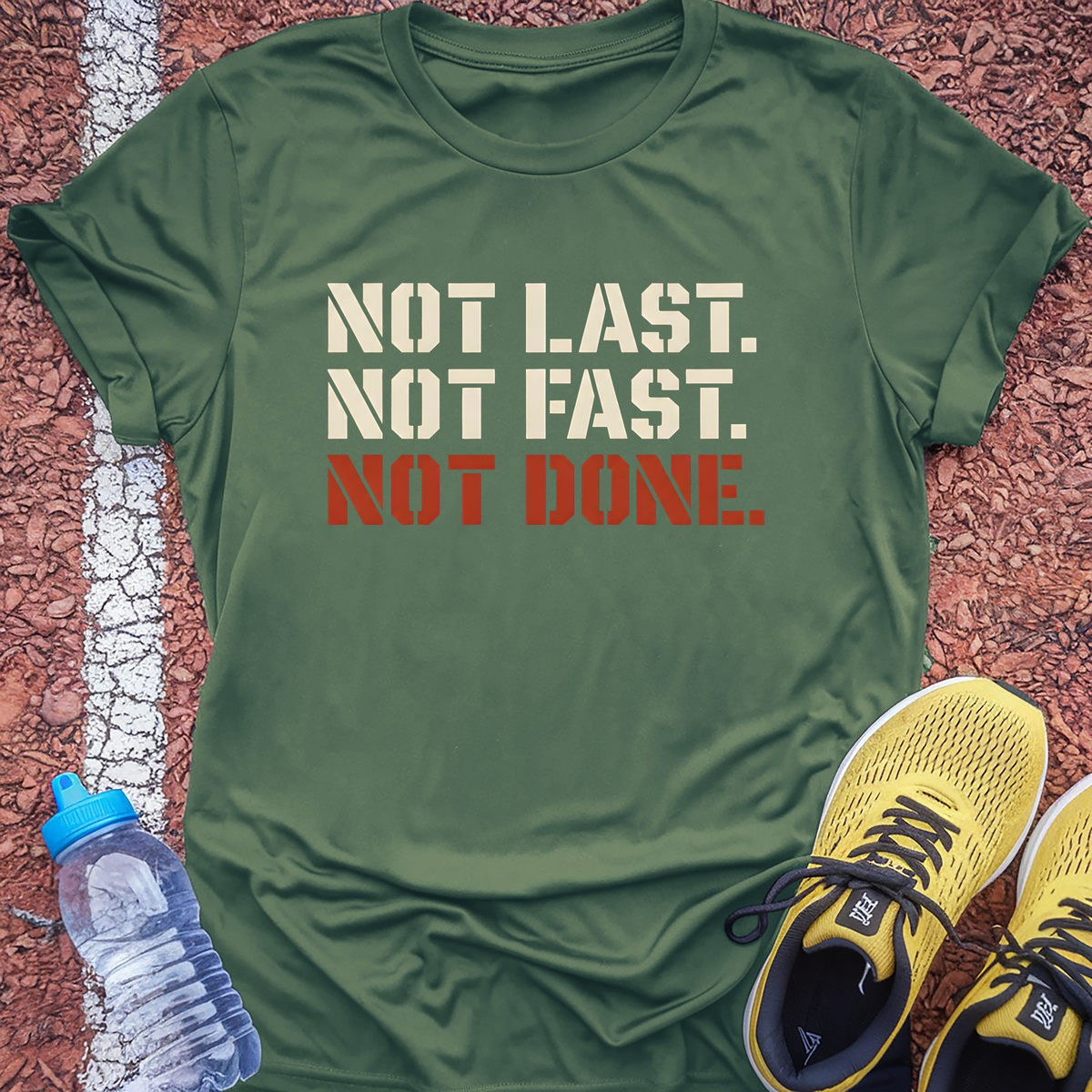 Not Done T-Shirt - Military Green