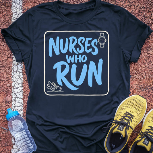 Nurses Who Run t-shirt — Navy