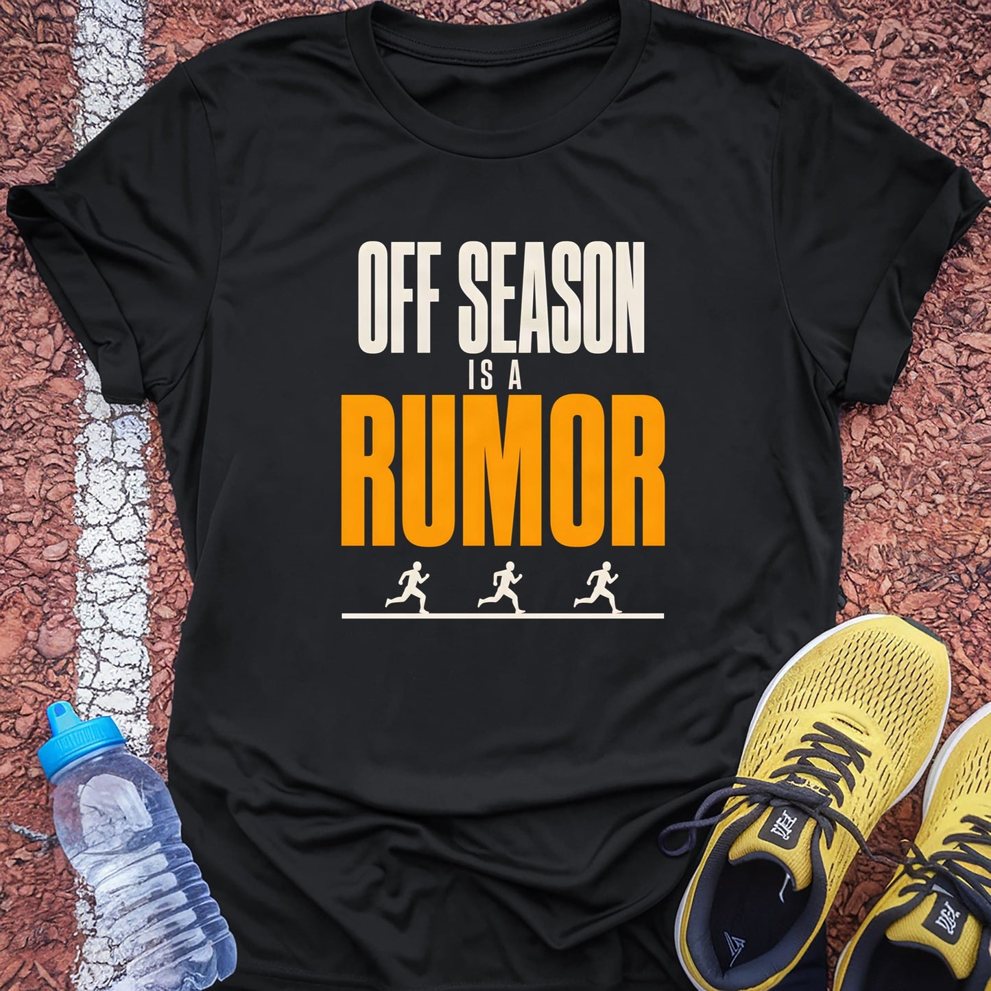 Off Season Is a Rumor t-shirt — Black