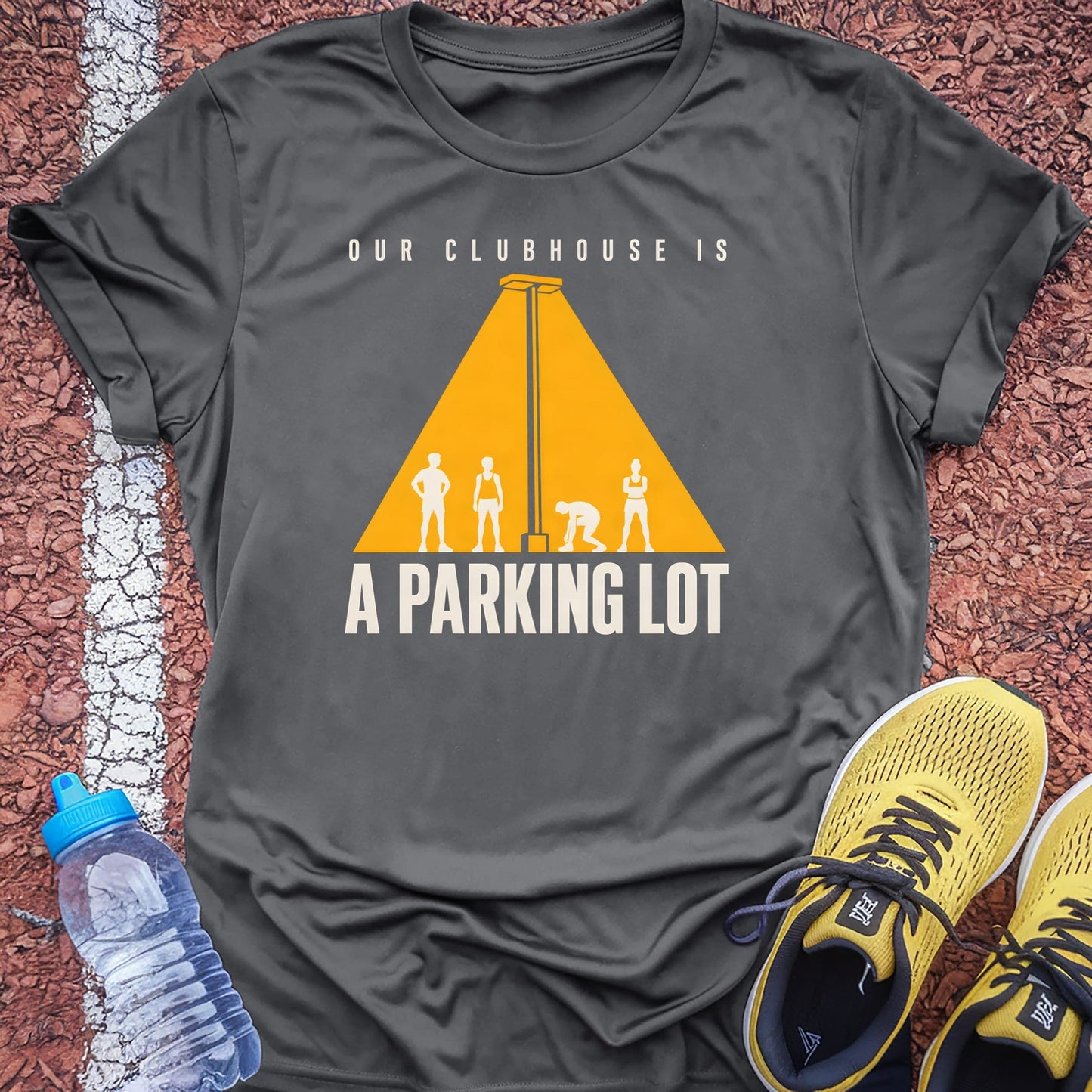 Our Clubhouse Is a Parking Lot t-shirt — Charcoal