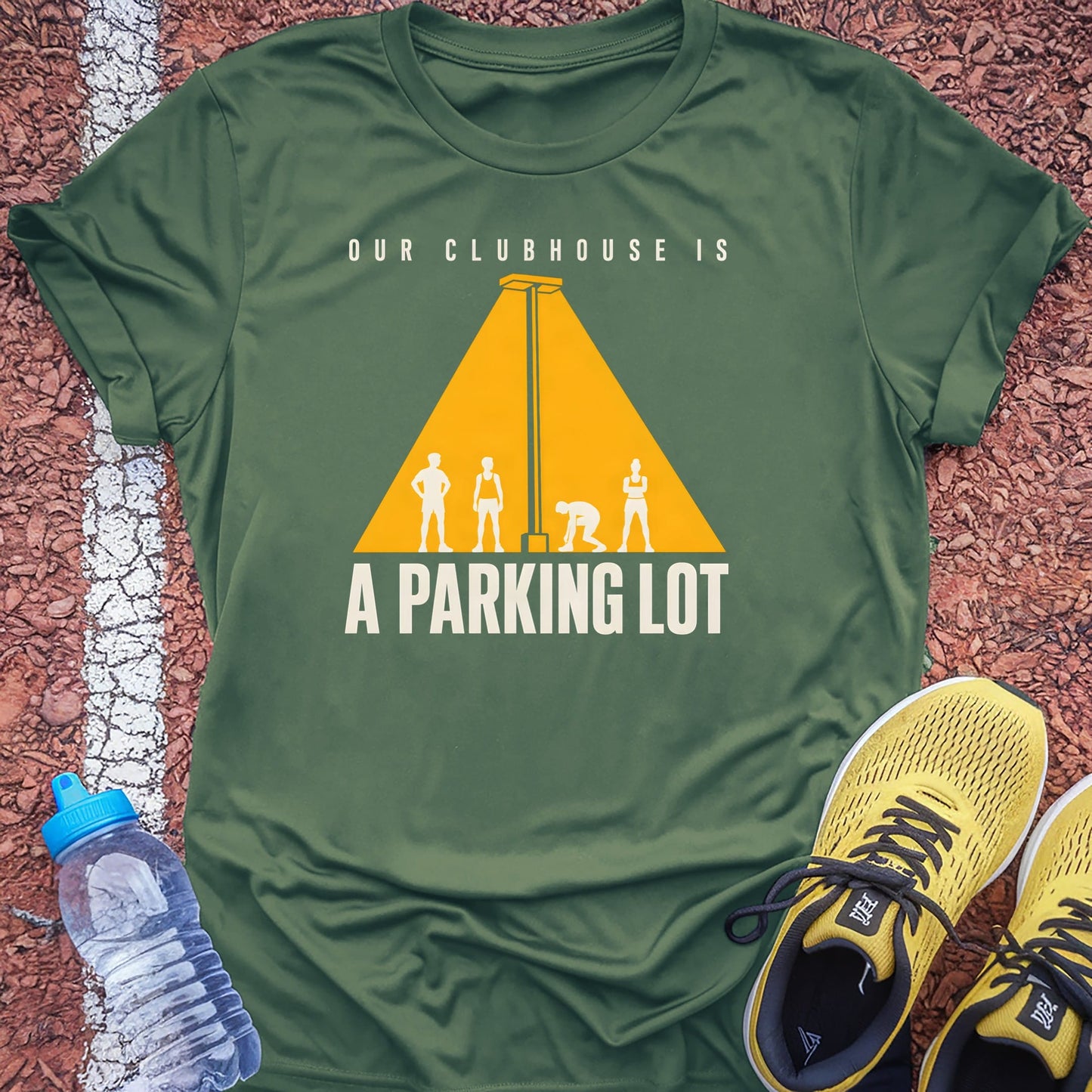 Our Clubhouse Is a Parking Lot t-shirt — Military Green