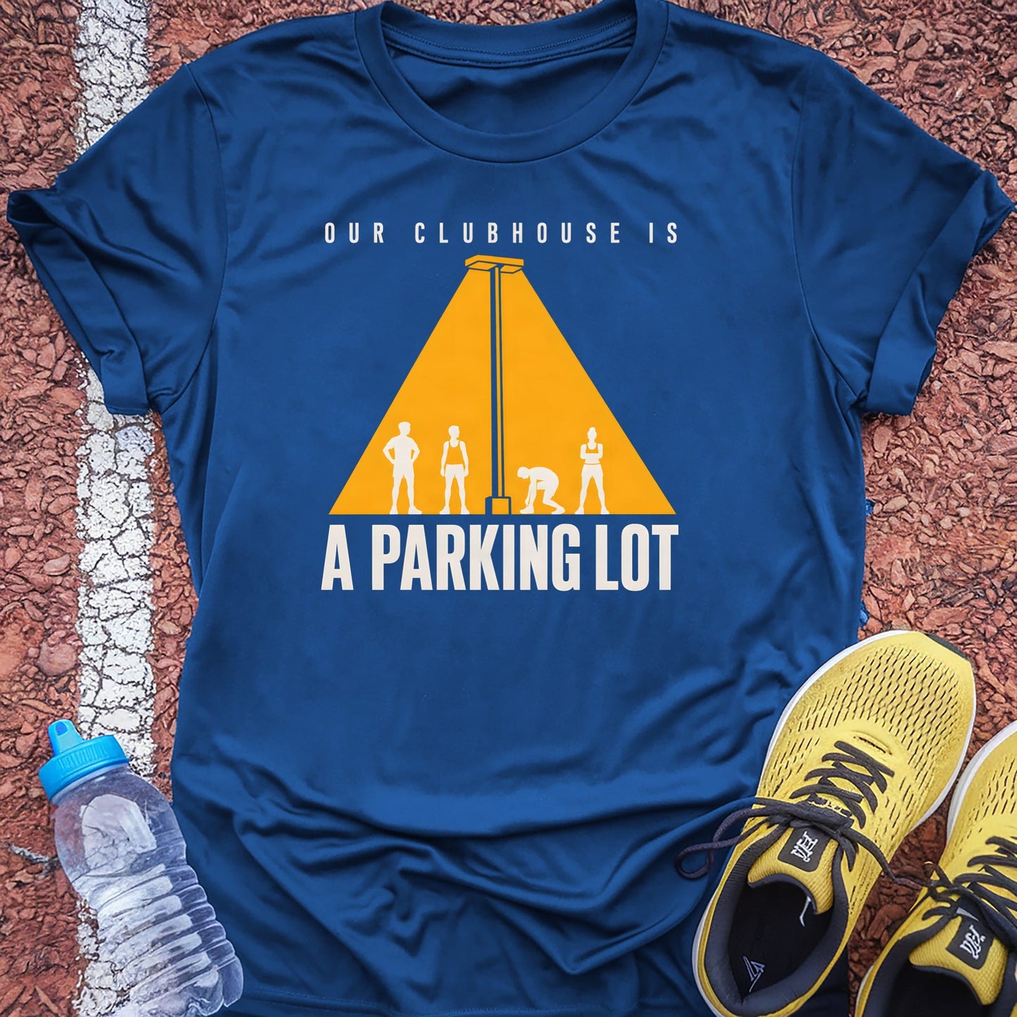 Our Clubhouse Is a Parking Lot t-shirt — Royal