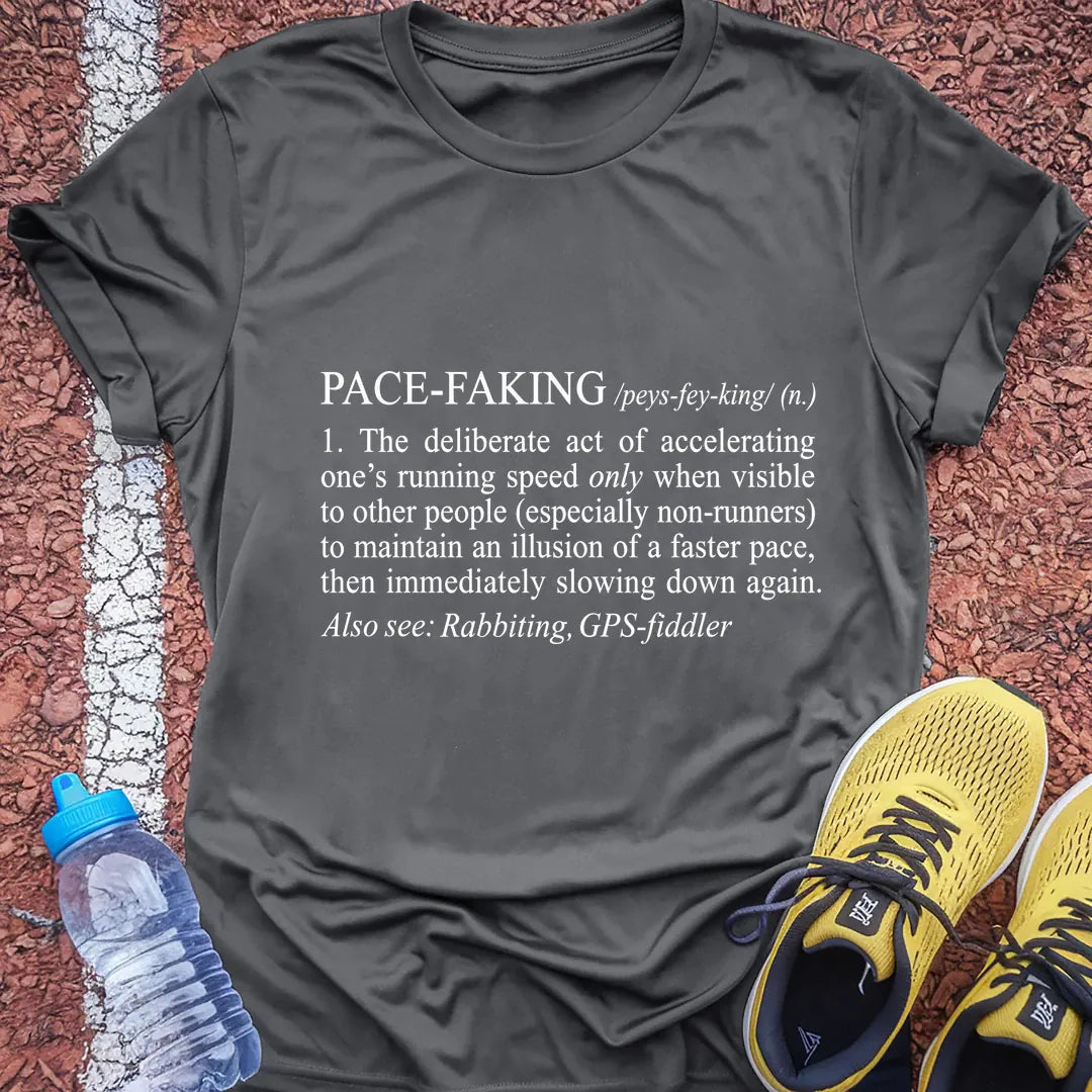 Pace-faking T-Shirt