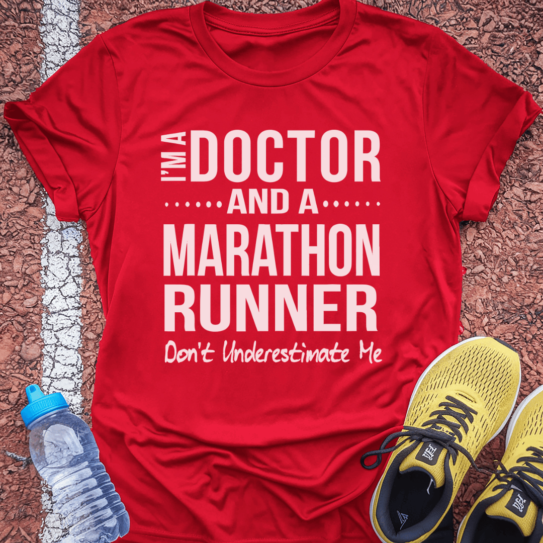 Doctor and Marathon Runner T-Shirt